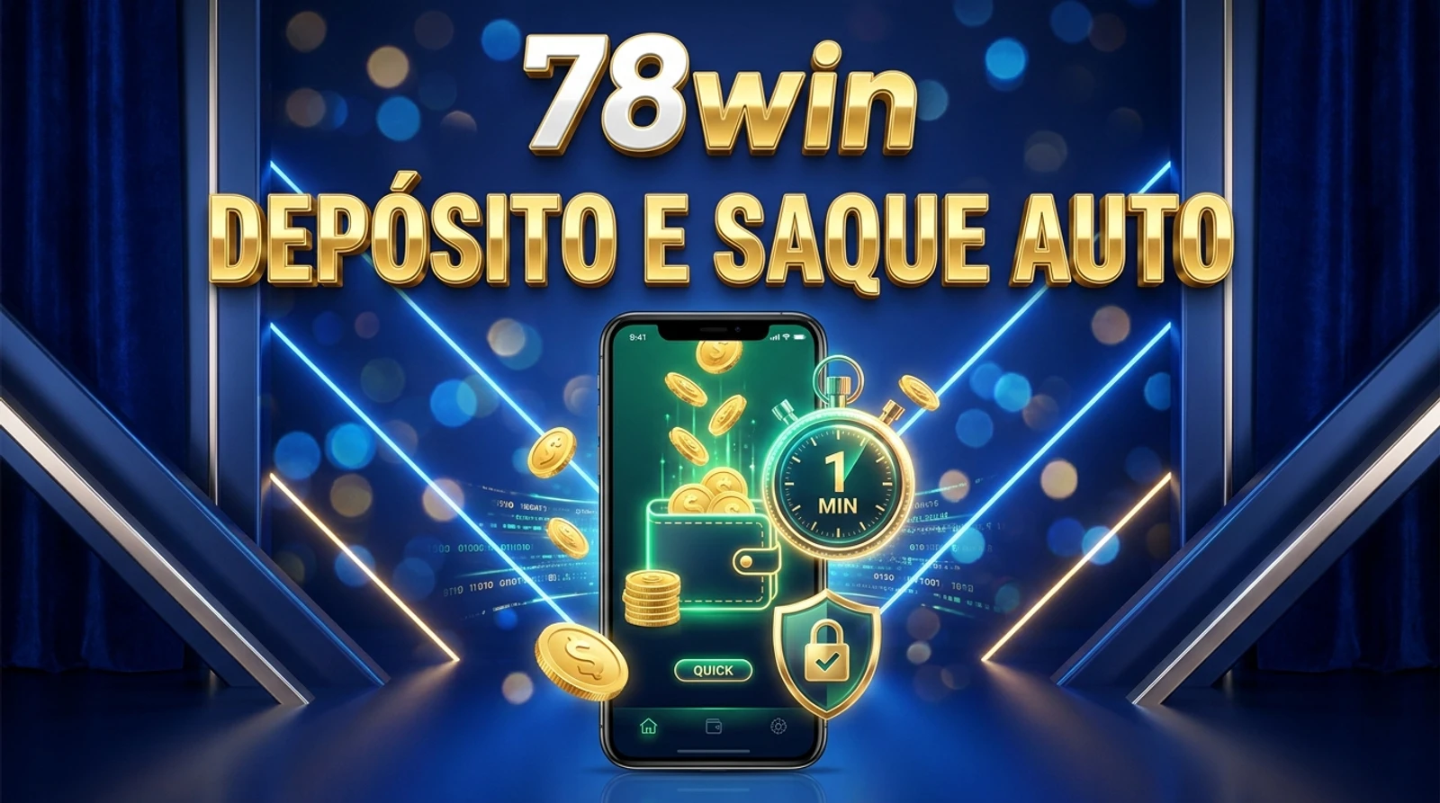 Como Depositar e Sacar no 78win: Saque Rápido em 1 Minuto